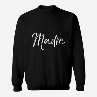 Cute Mother Day Gift For Spanish Moms Sweat Shirt - Seseable