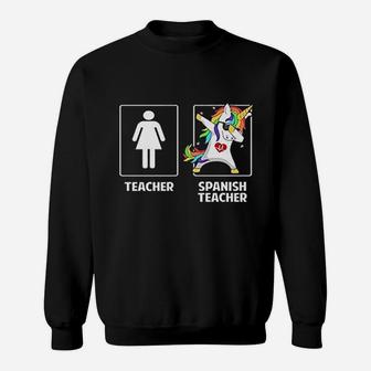 Cute Spanish Teacher Unicorn Dabbing Funny School Team Gifts Sweat Shirt - Seseable