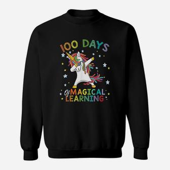 Dabbing Unicorn 100 Days Of Magical Learning 100th School Sweat Shirt - Seseable
