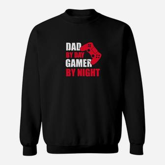 Dad By Day Gamer By Night Funny Gaming Dad Father Gift Fathers Day Sweat Shirt - Seseable