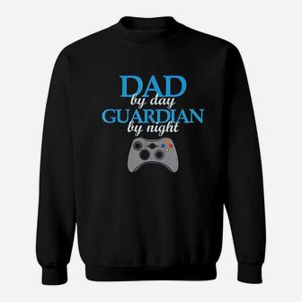 Dad By Day Guardian By Night Gamer Gaming Geek Sweat Shirt - Seseable
