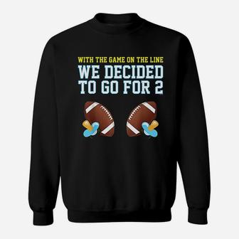 Dad Of Twins Mom Of Twins Sweat Shirt - Seseable
