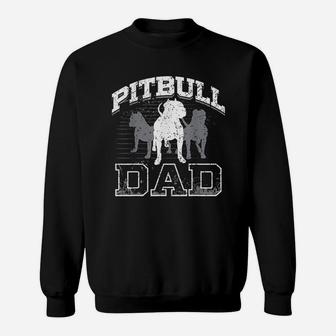 Dad Pitbull Lover Dog Sweat Shirt - Seseable