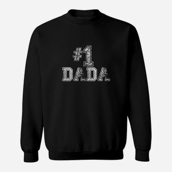Dada Number One Fathers Day Gift Sweat Shirt - Seseable