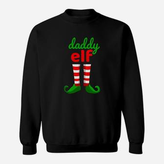 Daddy Elf, dad birthday gifts Sweat Shirt - Seseable