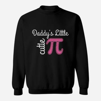 Daddy Little Cutie Pi Day Math, best christmas gifts for dad Sweat Shirt - Seseable
