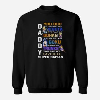 Daddy You Are My Favourite Super Saiyan Sweat Shirt - Seseable