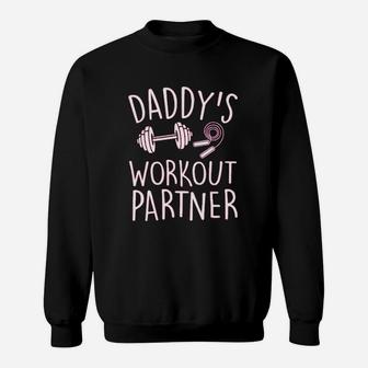 Daddys Workout Partner, dad birthday gifts Sweat Shirt - Seseable