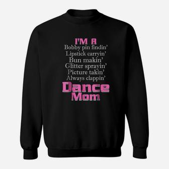 Dance Mom I Am A Dance Mom Sweat Shirt - Seseable