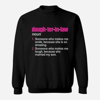 Daughter In Law Definition Funny Parent Saying Sweat Shirt - Seseable