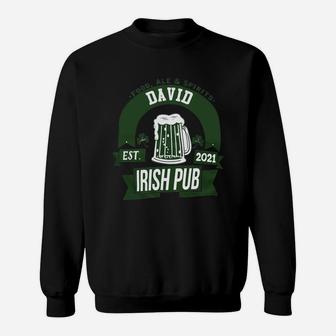 David Irish Pub Food Ale Spirits Established 2021 St Patricks Day Man Beer Lovers Name Gift Sweat Shirt - Seseable