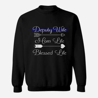 Deputy Wife Mom Life Blessed Life Sweat Shirt - Seseable