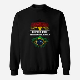 Deutsch Brasilianisches Kulturelles Motiv Sweatshirt Unisex - Deutsche Krone & Brasilianische Wurzeln - Seseable