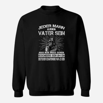 Deutscher Schäferhund Jeder Mann Kann Vater Sein Sweatshirt - Seseable