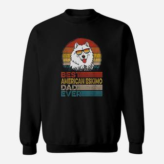 Dog Vintage Best American Eskimo Dad Ever Gifts Lover Sweat Shirt - Seseable