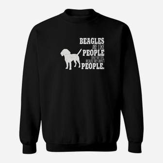 Dogs Beagle Are Like People Only Better Funny Dog Nove Sweat Shirt - Seseable