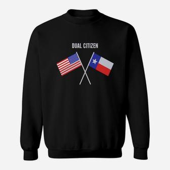 Dual Citizen | United States And Texas Flag T-shirt Sweatshirt - Seseable