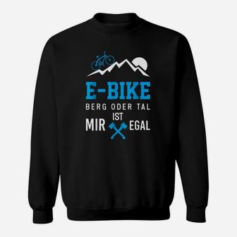 E-Bike Fan Sweatshirt Berg oder Tal ist mir egal, Herren, Schwarz - Seseable