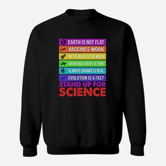Earth Is Not Flat Stand Up For Science Earth Day Sweat Shirt - Seseable