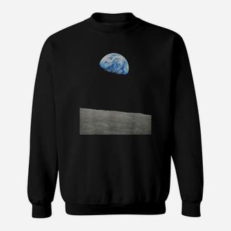 Earthrise Earth From The Moon Landing Apollo Space Sweatshirt - Seseable