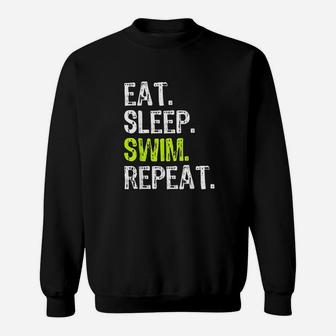 Eat Sleep Swim Repeat Swimming Swimmer Funny Gift Sweatshirt - Seseable
