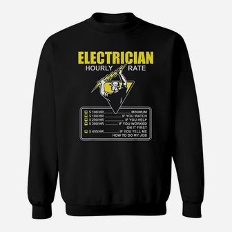 Electrician Hourly Rate Funny Electrician Lineman Gift Sweat Shirt - Seseable