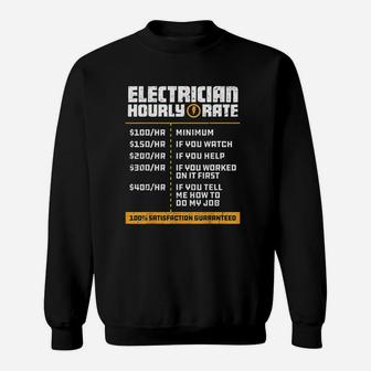 Electrician Hourly Rate Funny Lineman Dad Vintage Gifts Sweat Shirt - Seseable