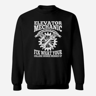 Elevator Mechanic Using A High School Diploma Sweatshirt - Seseable