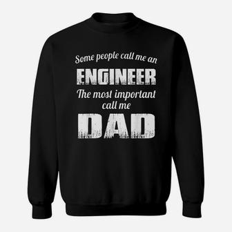 Engineering Father Gift, dad birthday gifts Sweat Shirt - Seseable