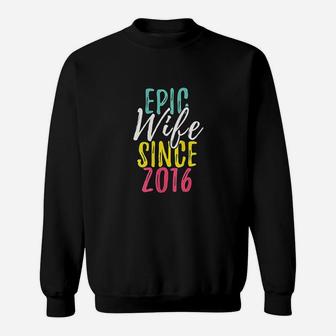Epic Wife Since 2016 5th Wedding Anniversary Gift Sweatshirt - Seseable