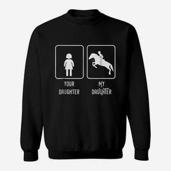 Equestrian Rider Daughter Horse Show Mom And Dad Sweat Shirt - Seseable