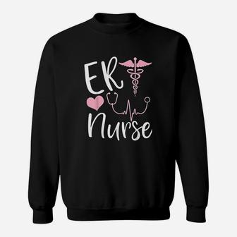 Er Nurse Cute Emergency Room Nurse Gift Sweat Shirt - Seseable