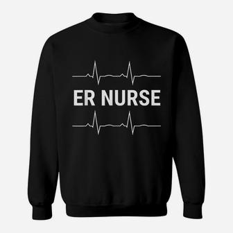 Er Nurse Heartbeat Cool Emergency Room Nurse Sweat Shirt - Seseable