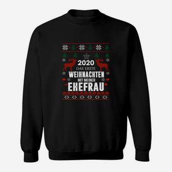Erstes Weihnachten mit Ehefrau 2020 Sweatshirt, Festliches Paardesign - Seseable