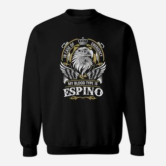 Espino In Case Of Emergency My Blood Type Is Espino Gifts T Shirt Sweatshirt - Seseable