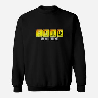 F At H Er Best Dad Ever Periodic Table Shirt Fathers Day Premium Sweat Shirt - Seseable