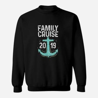 Family Cruise 2019 Ocean Liner Vacation Apparel Sweat Shirt - Seseable