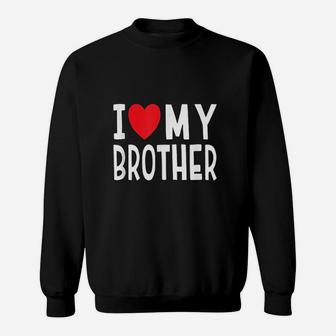 Family Sibling I Love My Brother Heart Sweat Shirt - Seseable