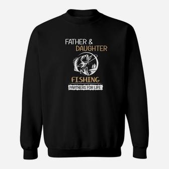 Father And Daughter Fishing Partners For Life Fathers Day Premium Sweat Shirt - Seseable