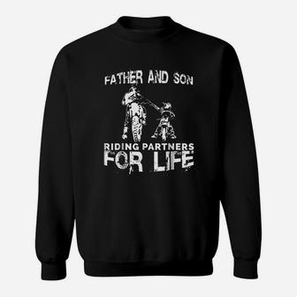 Father And Son Riding Partners For Life Dads Sons Sweat Shirt - Seseable