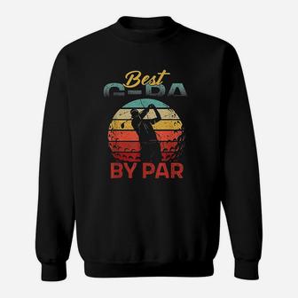Father Day Best Gpa Par Golf Gifts For Dad Grandpa Men Sweat Shirt | Seseable UK