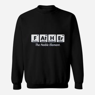 Father The Noble Element Sweat Shirt - Seseable