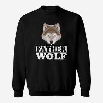 Father Wolf Animal Dad Daddy Gift Sweat Shirt - Seseable