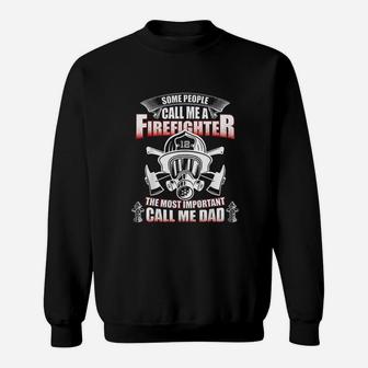 Fathers Day Gift For Firefighter Dad Sweat Shirt - Seseable