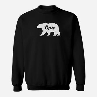 Fathers Day Opa Bear, best christmas gifts for dad Sweat Shirt - Seseable