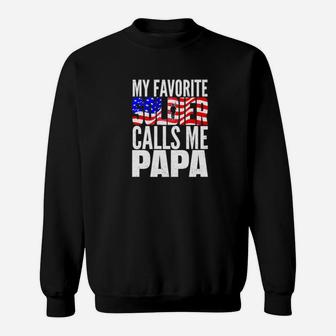 Favorite Soldier Calls Me Papa Proud Army Grandpa Shirt Sweat Shirt - Seseable