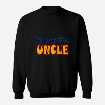 Favorite Uncle T-shirt Sweat Shirt - Seseable
