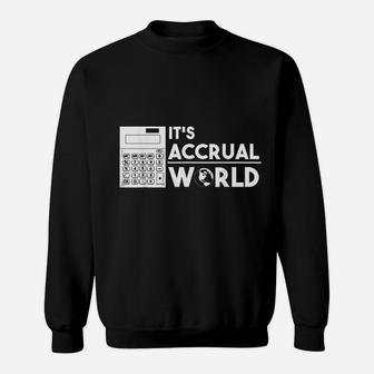 Finance Accounting Accrual World Calculator Sweat Shirt - Seseable