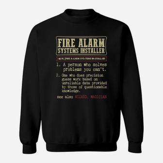 Fire Alarm Systems Installer Dictionary Term T-shirt Sweat Shirt - Seseable