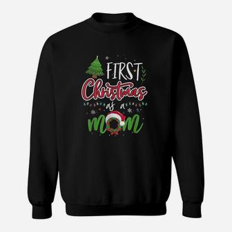 First Christmas As A Mom Funny New Mom Sweat Shirt - Seseable